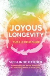 Joyous Longevity - Othmer Sieglinde