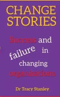 Change Stories - Stanley Tracy