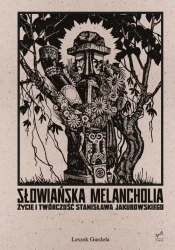 Słowiańska melancholia - Leszek Gardeła