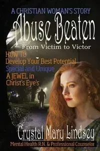 Abuse Beaten - Lindsey Crystal Mary