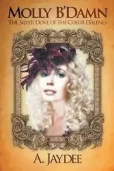 Molly B'Damn - Jaydee A.