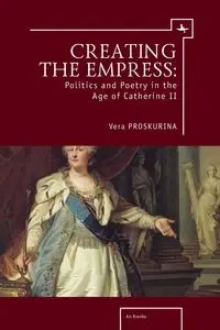 Creating the Empress - Vera Proskurina