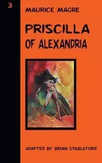 Priscilla of Alexandria - Maurice Magre