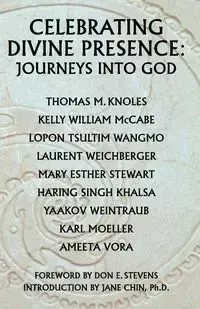 Celebrating Divine Presence - Laurent C Weichberger