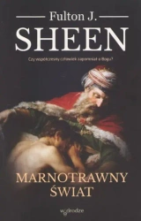 Marnotrawny świat wyd. 2023 - Fulton J. Sheen