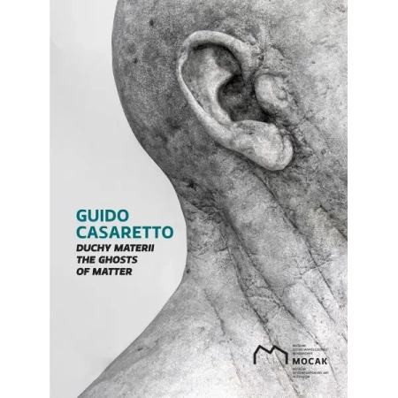 Guido Casaretto. Duchy materii - PRACA ZBIOROWA