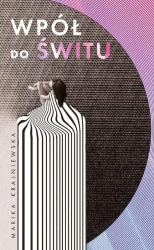 Wpół do świtu - Marika Krajniewska