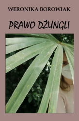 Prawo dżungli - Weronika Borowiak