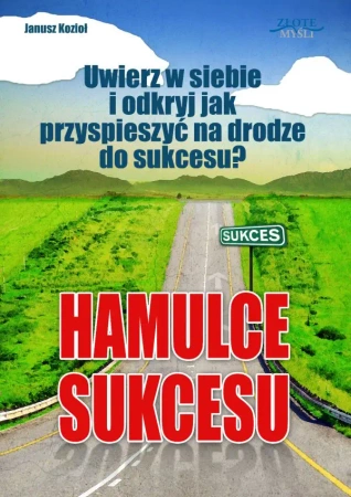 Hamulce sukcesu (Wersja audio (Audio CD)) - Janusz Kozioł