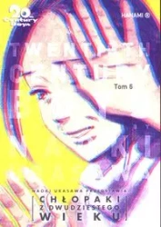 Chłopaki z dwudziestego wieku Tom 6 - Urasawa Naoki