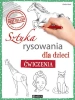 Sztuka rysowania dla dzieci. Ćwiczenia - Gecko Keck