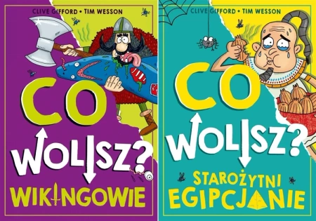 Co wolisz? Wikingowie + Starożytni Egipcjanie - Clive Gifford