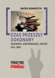 Czas przeszły dokonany - Jacek Adamczyk