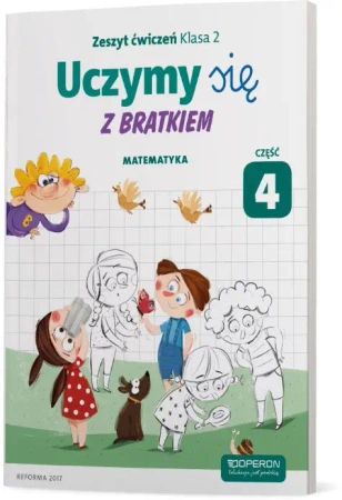 Uczymy się z Bratkiem 2 Matematyka część 4 szkoła podstawowa - Opracowanie zbiorowe