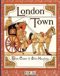 London town - Leigh Felix