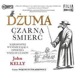 Dżuma. Czarna śmierć audiobook - Kelly John