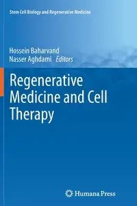 Regenerative Medicine and Cell Therapy - Baharvand Hossein