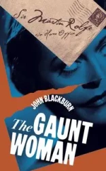 The Gaunt Woman - John Blackburn