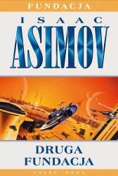 Fundacja Część 8. Druga fundacja - Isaac Asimov