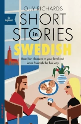 LS/LA Short Stories in Swedish for Beginners /wersja szwedzko-angielska/ A2-B1 - Olly Richards