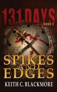 Spikes and Edges - Keith C. Blackmore