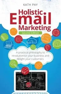 Holistic Email Marketing - Pay Kath