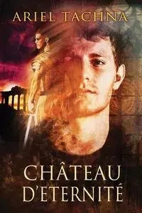 Chateau d'Eternité - Ariel Tachna