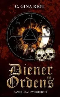 Diener des Ordens - Gina Riot C.
