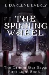 The Spinning Wheel - Darlene Everly J.