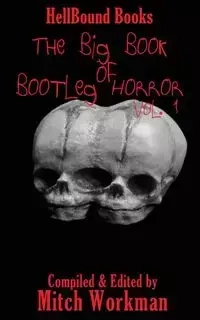 The Big Book of Bootleg Horror - James Longmore