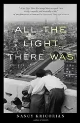 All the Light There Was - Nancy Kricorian