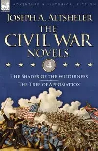 The Civil War Novels - Joseph Altsheler