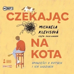 Czekając na kota audiobook - Michaela Klevisova