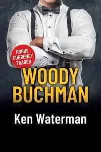 Woody Buchman - Ken Waterman
