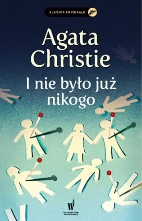 I nie było już nikogo - Christie Agatha