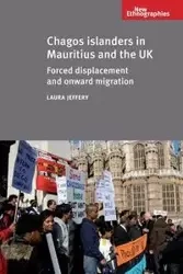 Chagos Islanders in Mauritius and the UK - Jeffery Laura