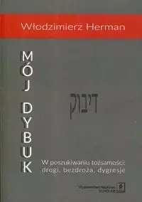 Mój Dybuk - Herman Włodzimierz