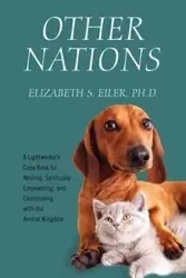 Other Nations - Elizabeth S. Eiler PhD
