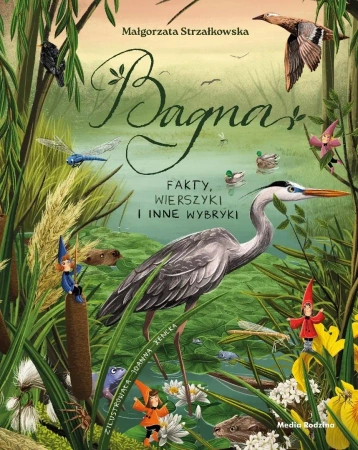 Bagna. Fakty, wierszyki i inne wybryki - Małgorzata Strzałkowska, Joanna Kencka