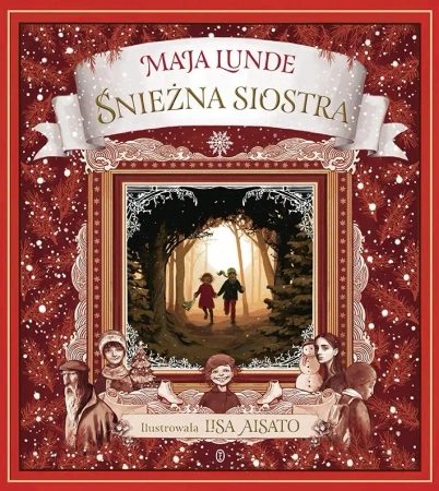 Śnieżna siostra - Maja Lunde, Milena Skoczko, Lisa Aisato