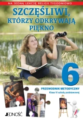 Religia SP 6 Przewodnik metodyczny Szczęśliwi... - K. Mielnicki, E. Kondrak