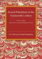 French Patriotism in the Nineteenth Century - Stewart H. F.