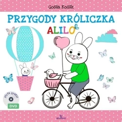 Przygody króliczka Alilo + CD - praca zbiorowa