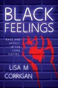 Black Feelings - Lisa Corrigan  M