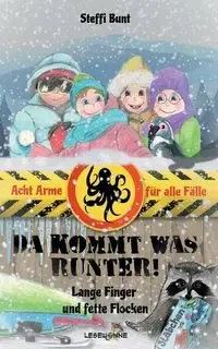 Da kommt was runter! - Lange Finger und fette Flocken - Bunt Steffi