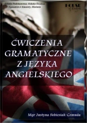 eBook Ćwiczenia gramatyczne z języka angielskiego. - Justyna Sobiesiak-Czmuda