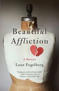 Beautiful Affliction - Fogelberg Lene
