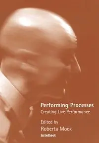Performing Processes - Roberta Mock