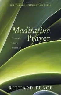 Meditative Prayer - Richard Peace
