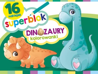 Superblok. Dinozaury Kolorowanki - praca zbiorowa